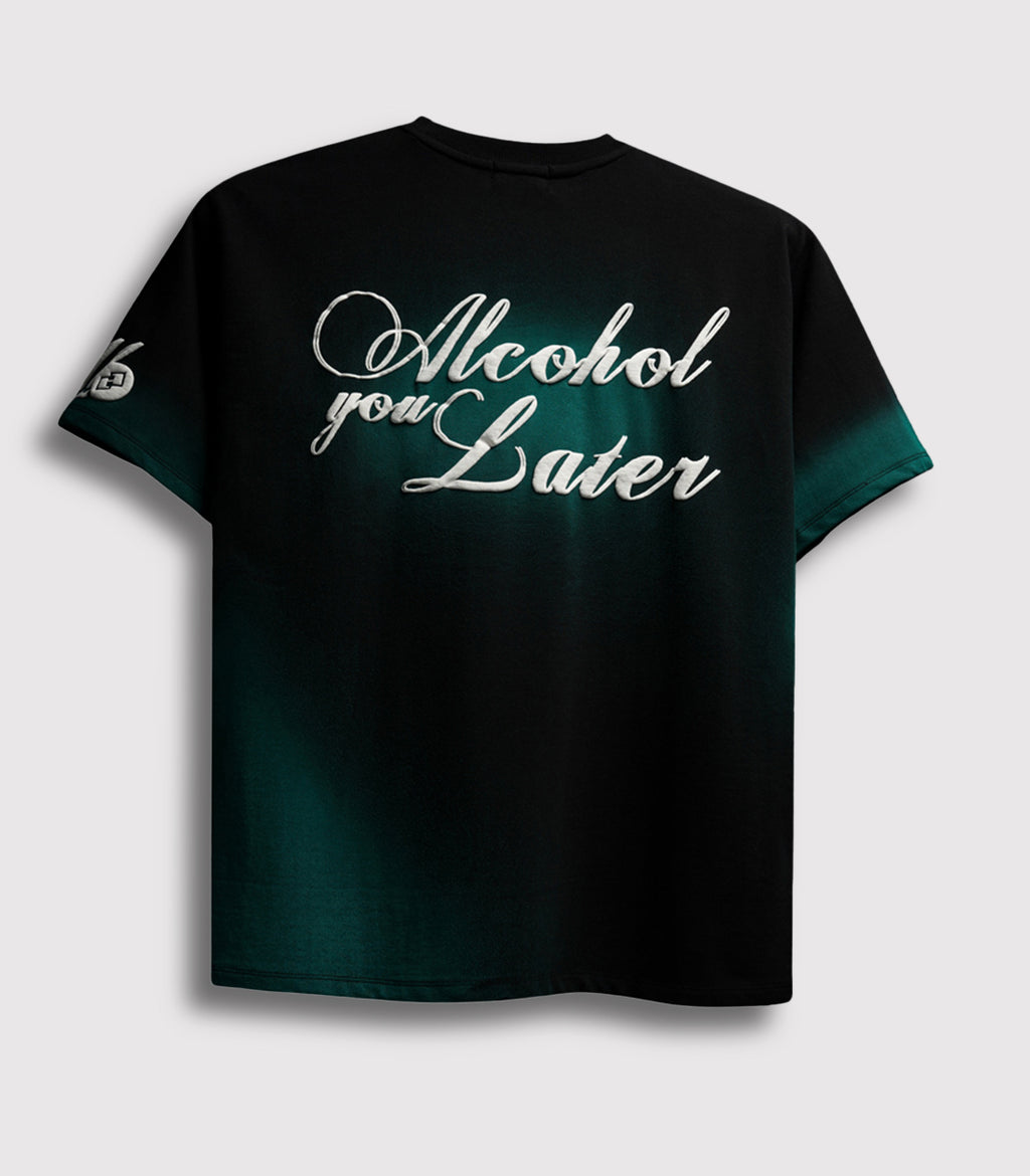Alcohol You Later