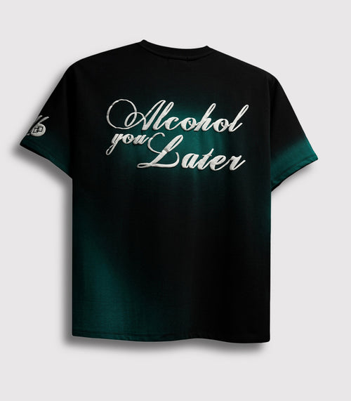 Alcohol You Later